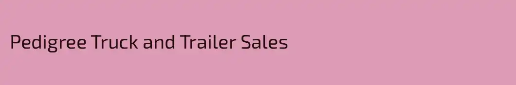 Pedigree Truck and Trailer Sales